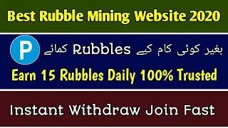 Best Rubble Mining Website 2020 || Deposit Proof || High Paying Website || Earn 15 Rubbles Daily