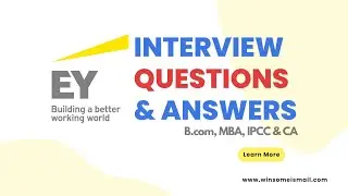 EY Interview Questions and answers for Freshers and Experience #EY #Ernst&Young #Jobs