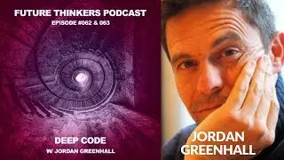 63: Jordan Greenhall - Pt 2: Deep Code: Learning How To Learn