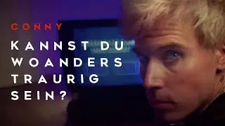 CONNY - Kannst du woanders traurig sein? (prod. von ok schade.)