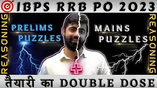 IBPS RRB PO/Clerk 2023 | 50-50 Session, Pre + Mains  Puzzles In 1 Sessions | By Dhruva Sir