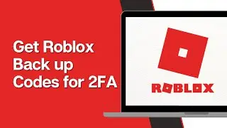 How To Get Backup Code for 2 Step Verification Roblox 2024 (EASY Tutorial!)