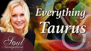 Everything Taurus!