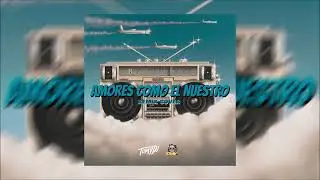Amores Como El Nuestro (Remix Cover) - Tomy DJ x @nickoogclk