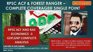 RPSC ACF EXAM &  RAS LECTURE 03 - GDP , GNP COMPLETE PICTURE