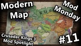 Modern Map, India Only and MORE! Crusader Kings 3 Mods Spotlight (Mod Monday #11)
