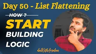 Mastering Coding Logic: Elevate Your Problem-Solving Skills | List Flattening  #day50