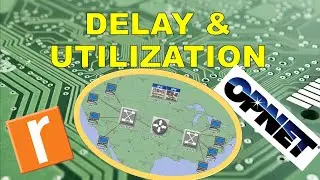 Finding Delay and Utilization of a Network Using Riverbed OPNET