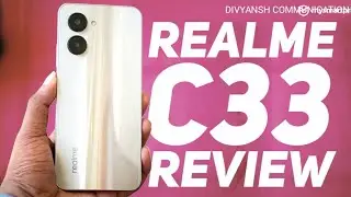 Realme C33 Unboxing First Look & Review | Realme C33 Price in india Specifications & Aur Bhut Kuchh