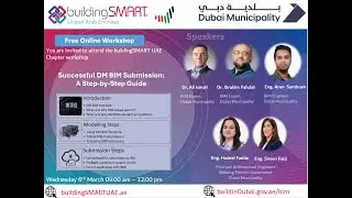 Workshop - Successful Dubai Municipality BIM Submission:  A Step by Step Guide