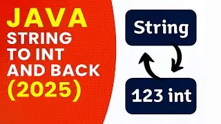 Java String to int & int to String Conversion Explained  Beginner Tutorial (2025)