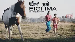 EIGI IMA Manipuri Short Film 2020/21.