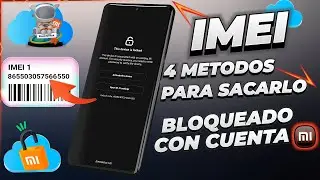 Como Sacar IMEI de Xiaomi Bloqueado  por Cuenta Mi - 4 Métodos Fáciles Para Obtenerlo y Desbloquear