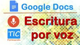 ✅Escribe con tu voz en Google Docs