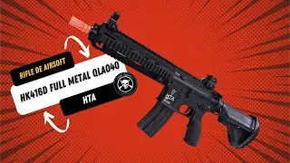REVIEW | GM TATICO | AIRSOFT HTA 416 D - QLA040