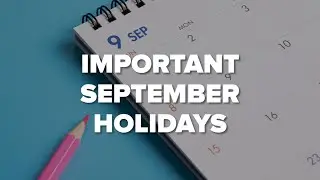 International Literacy Day, and More Important September Holidays