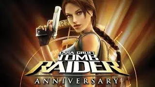 Tomb Raider Anniversary Walkthrough Gameplay Part 1 [Xbox Series X|S, Xbox 360, PS3, Windows PC]
