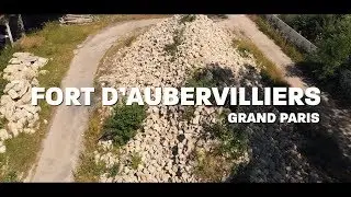 Fort d'Aubervilliers - Grand Paris