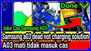 samsung a03 mati tidak masuk cas - samsung a03 is dead not charging solution
