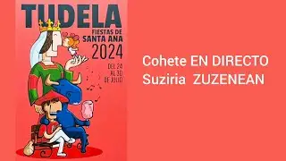 Santa Ana Tudela 2024: Cohete
