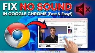 Chrome No Sound? Fix It in 30 Seconds! 🔊 (Works 100%)