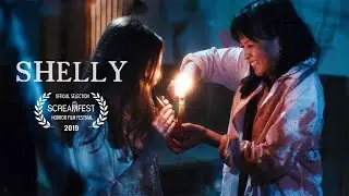 Shelly | Short Horror Film | Screamfest