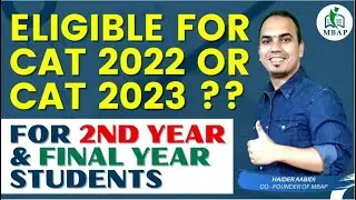 CAT 2022 Or CAT 23 ?? For 2nd Year and Final Year Students.