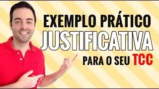 EXEMPLO JUSTIFICATIVA TCC NA PRÁTICA 😪