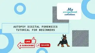 Autopsy Digital Forensics Tutorial for Beginners | Complete Investigation Workflow Explained