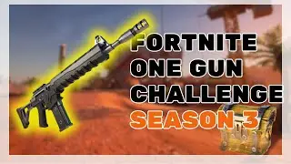 Fortnite ONE GUN Challenge in Season 3!