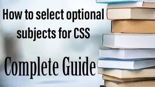 How to select Optional Subjects for CSS