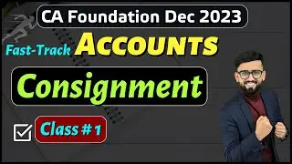 Consignment- CA Foundation | Concepts + Questions | CA Foundation Accounts | CA Hardik Manchanda |