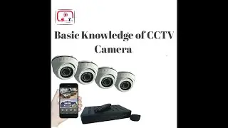 Basic Knowledge of CCTV Camera