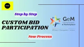 Custom Bid Participate | GeM Custom Bid | Custom Bid on GeM | GeM Bid Participation