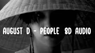 August D - People (8D AUDIO)