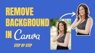 How to REMOVE BACKGROUND in canva