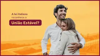 A lei italiana reconhece a União Estável?