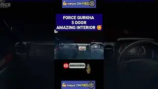 FORCE GURKHA 5 DOOR INTERIOR REVEALED #shorts FORCE GURKHA 5 DOOR @torqueonwheel8330