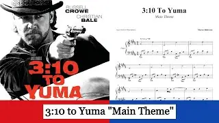 3:10 to Yuma - Main Theme - Marco Beltrami (with sheets)