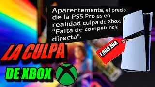 🔴​LA CULPA ES DE XBOX🔴​ EL PRECIO DE PlayStation 5 PRO 😱😱😱 | #playstation