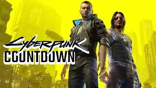 Cyberpunk 2077 Live Countdown - Gameplayish