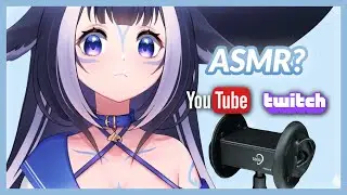 Lily will stream ASMR on YouTube