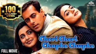 Chori Chori Chupke Chupke Full Movie | Salman Khan, Rani Mukerji, Preity Zinta | Hindi Blockbuster