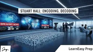 Encoding, Decoding by Stuart Hall | Hindi Explanation