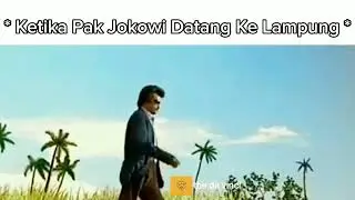 Ketika Pak Jokowi Datang Ke Lampung