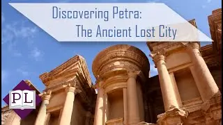 Discovering Petra: The Ancient Lost City (Petra, Jordan) - Polymath Library
