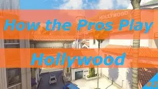 How The Pros Play #2 | Hollywood | 5 Minute Map Guide