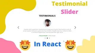 how to make testimonials slider(carousel) in react with react-slick(2021)