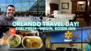Orlando Travel Day 2024 - Virgin Atlantic London to Tampa, Walmart & Rosen Inn Lake Buena Vista