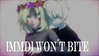【MMD】Won´t Bite